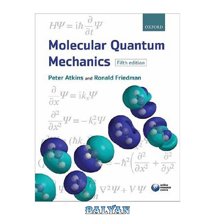 دانلود کتاب Molecular Quantum Mechanics